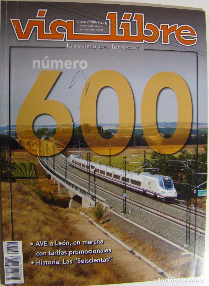 Trenes escala: REVISTA VIA LIBRE NUMERO 600 - Foto 1