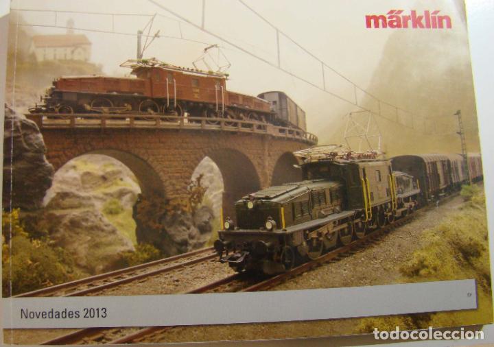 Trenes escala: CATALOGO MARKLIN 2013 - Foto 1