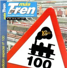 Trenes Escala: MÁS TREN Nº 100, EDICIÓN ESPECIAL