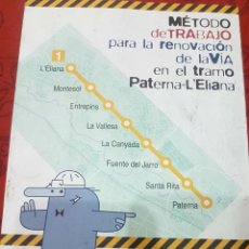 Trenes Escala: FGV. FOLLETO MÉTODO DE TRABAJO PARA RENOVAR VÍA ENTRE PATERNA Y LA ELIANA. AÑO 2002. Lote 365632991