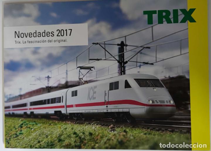 Trenes escala: CATALOGO DE NOVEDADES TRIX A&Ntilde;O 2017 - Foto 1