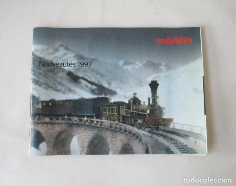 Trenes escala: CATALOGO MARKLIN - NOUVEAUTES 1997 - Foto 1