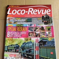 Trenes Escala: REVISTA LOCO-REVUE N°793 , AGOSTO 2013