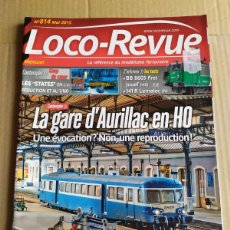 Trenes Escala: REVISTA LOCO-REVUE N°814 , MAYO 2015