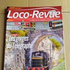 Trenes Escala: REVISTA LOCO-REVUE N°815 , JUNIO 2015