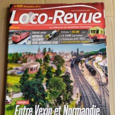 Trenes Escala: REVISTA LOCO-REVUE N°820 , NOVIEMBRE 2015