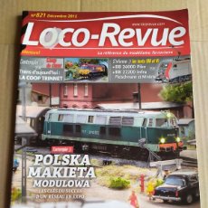 Trenes Escala: REVISTA LOCO-REVUE N°821 , DICIEMBRE 2015