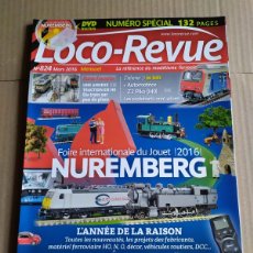 Trenes Escala: REVISTA LOCO REVUE , N°826 , MARZO 2016