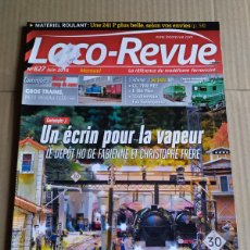 Trenes Escala: REVISTA LOCO REVUE , N°827 , JUNIO 2016