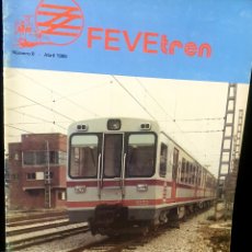Trenes Escala: REVISTA FEVETRÉN, N°8, ABRIL 1985