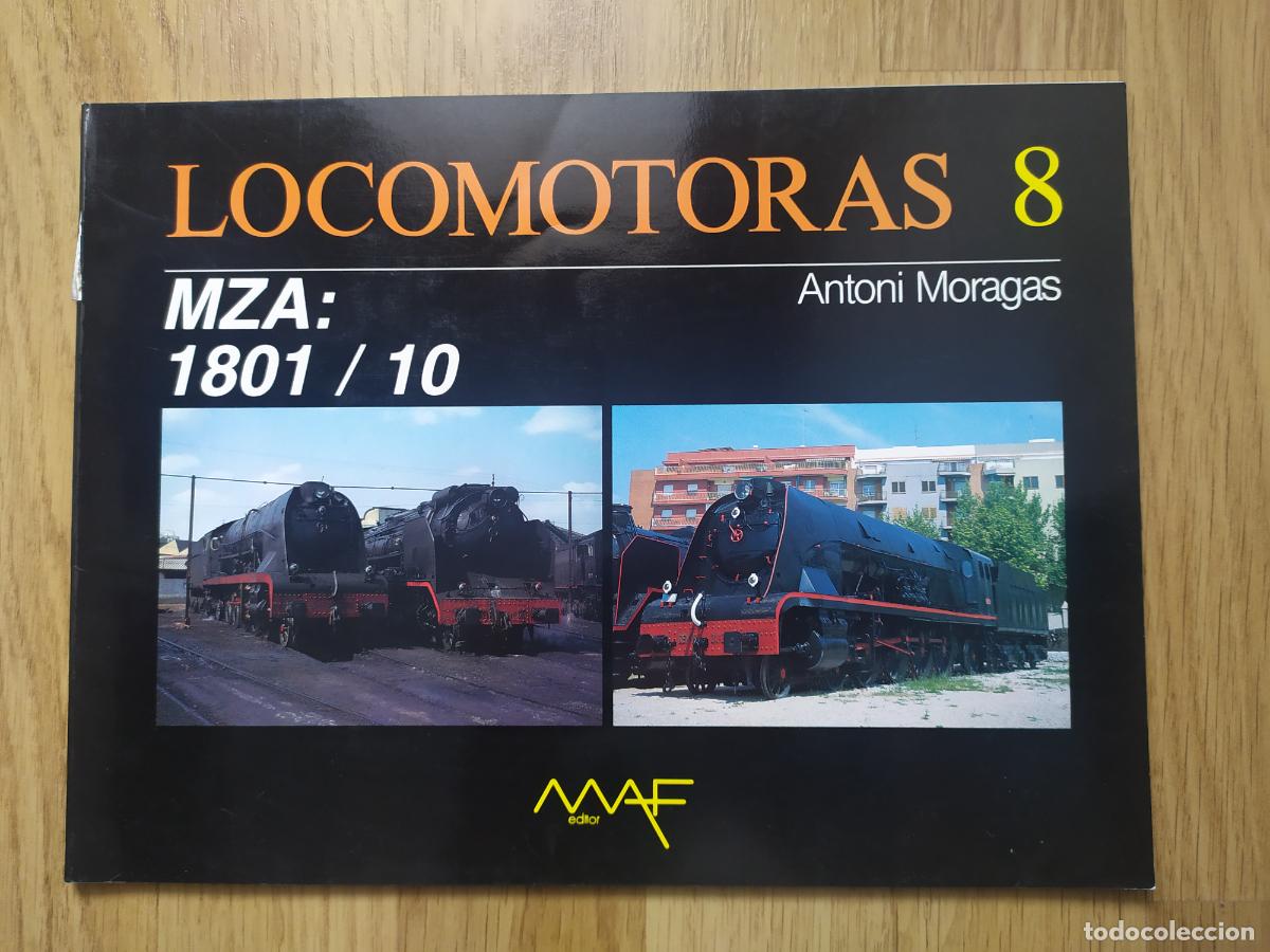 Trenes Escala: Libro RENFE Locomotoras 8. Obra dedicada a la m&iacute;tica serie de locomotoras de vapor 1801 / 10 de MZA