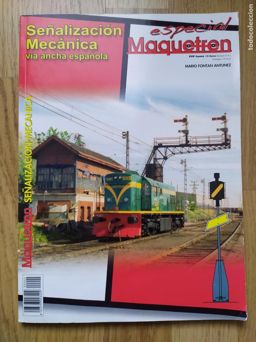 Trenes Escala: Revista MAQUETREN numero especial sobre Se&ntilde;alizaci&oacute;n Mec&aacute;nica en la v&iacute;a ancha espa&ntilde;ola.