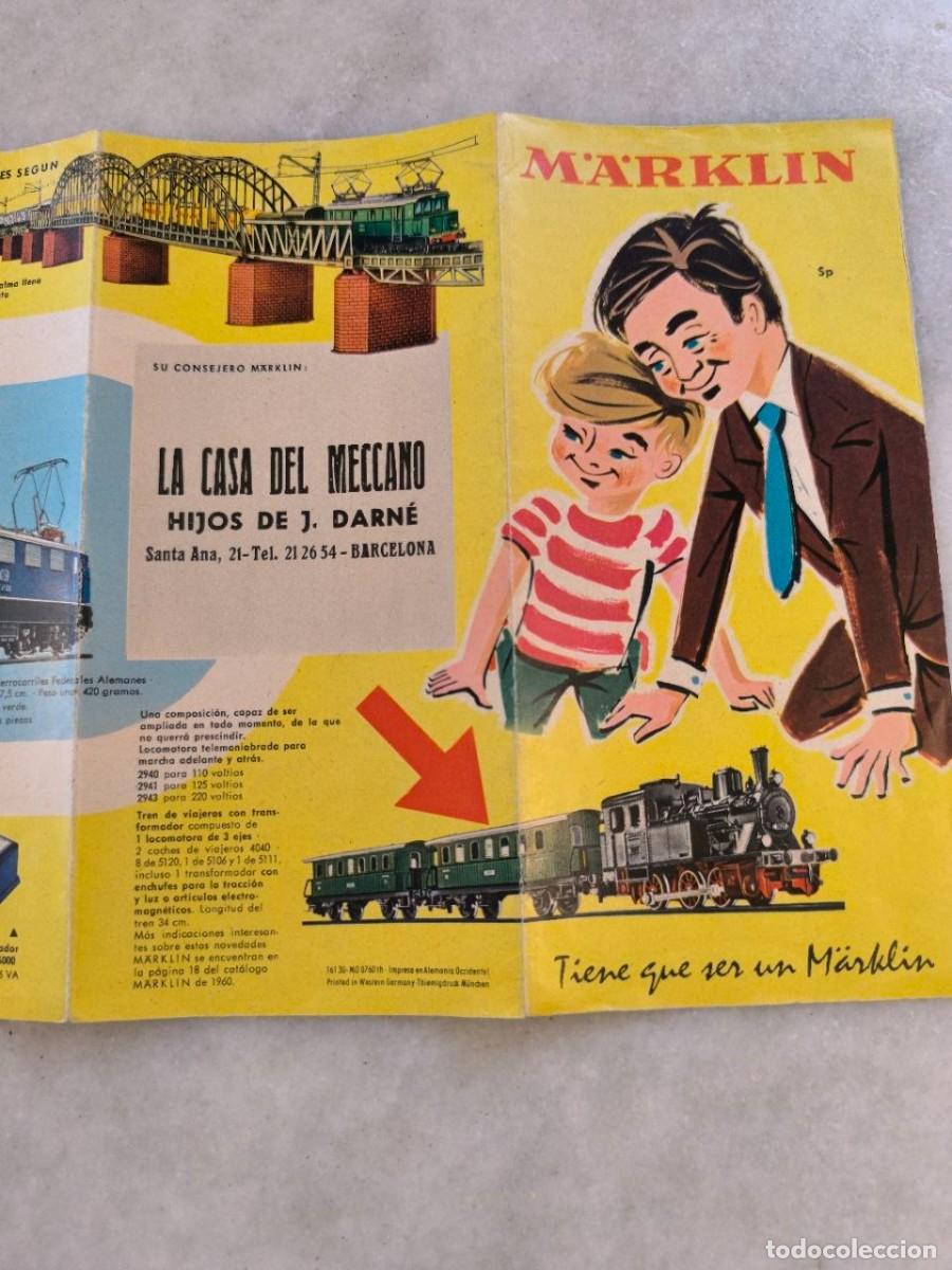 Trenes escala: FOLLETO DESPLEGABLE, TIENES QUE SER UN MARKLIN, HIS DE DARNE BARCELONA 59X21 CM - L2