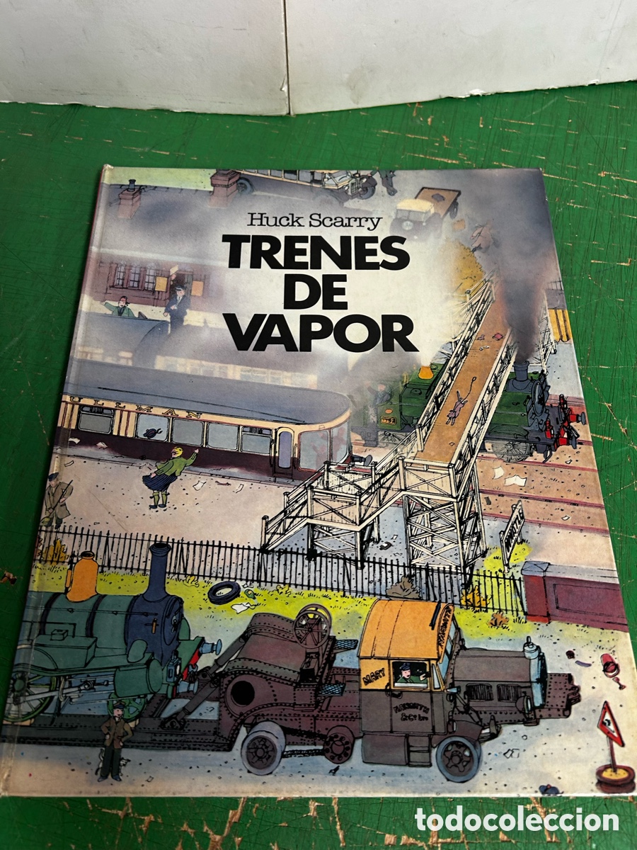 Trenes escala: TRENES DE VAPOR -HUCK SCARRY 28 PAGINAS ACARTONADAS CON DIBUJO DE TRENES ANTIGUOS -ED BRUGUERA