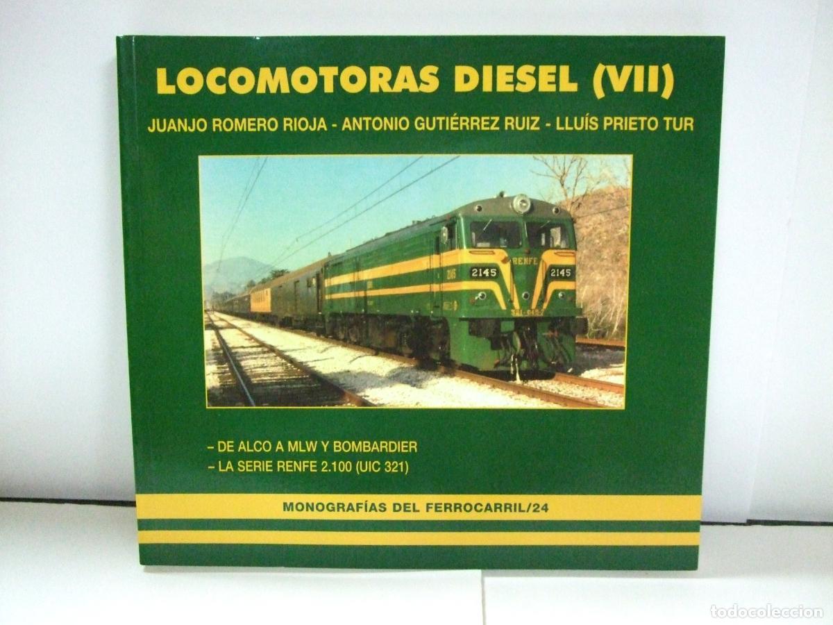 Trenes escala: LOCOMOTORAS DIESEL VII MONOGRAF&Iacute;AS DEL FERROCARRIL 24 - JUANJO ROMERO RIOJA - TREN TRENES RENFE