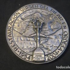 Trofeos y medallas: MEDALLA CONMEMORATIVA RESTAURACION VIRGEN DEL PILAR EN ORDESA 1954 - 2004