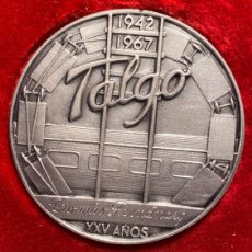 Trofeos y medallas: MEDALLA DE PLATA DE TALGO, XXV AÑOS, 1942 1967, MIDE 4 CMS. DE DIAMETRO, PESA 38,21 GRAMOS, CON SU C
