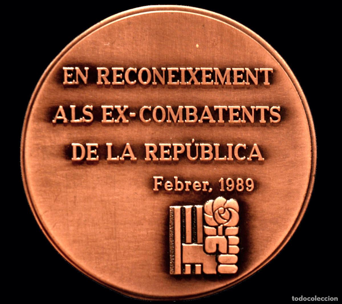 Trophies and Medals: MEDALLA EN BRONCE PSOE EN RECONEIXEMENT ALS EX-COMBATENTS DE LA REP&Uacute;BLICA 1989 50MM