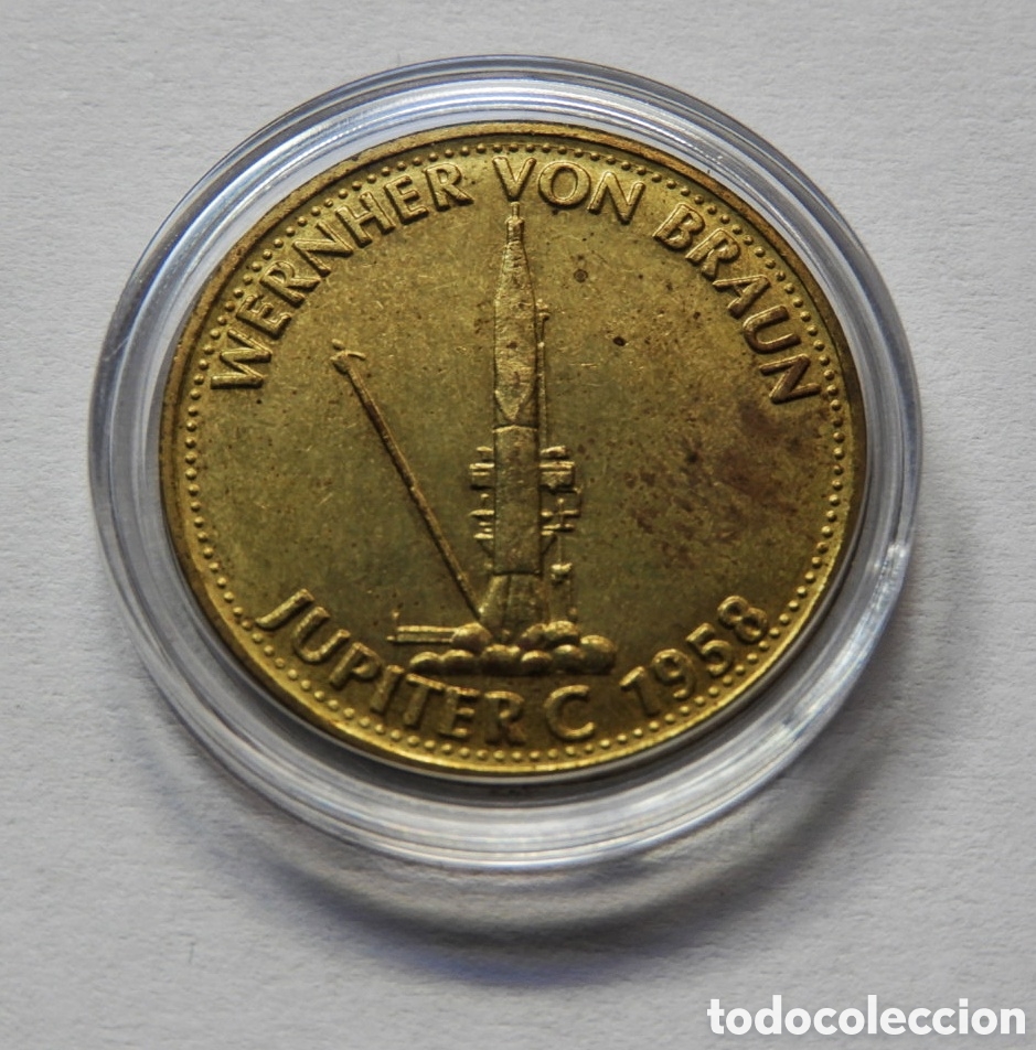 Trofeos y medallas: Moneda Wernher von Braun - Cohete Jupiter C - Shell 1958 - Foto 1