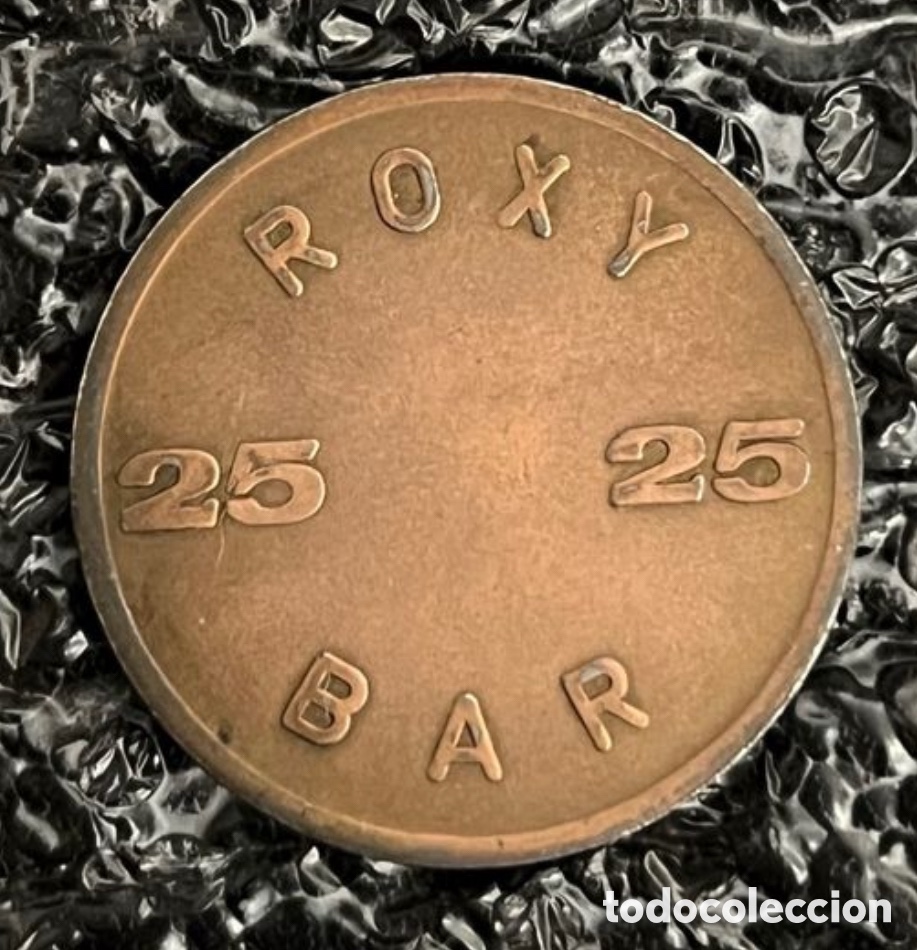 Trofeos y medallas: Token / Ficha - 25 Roxy Bar - Foto 2