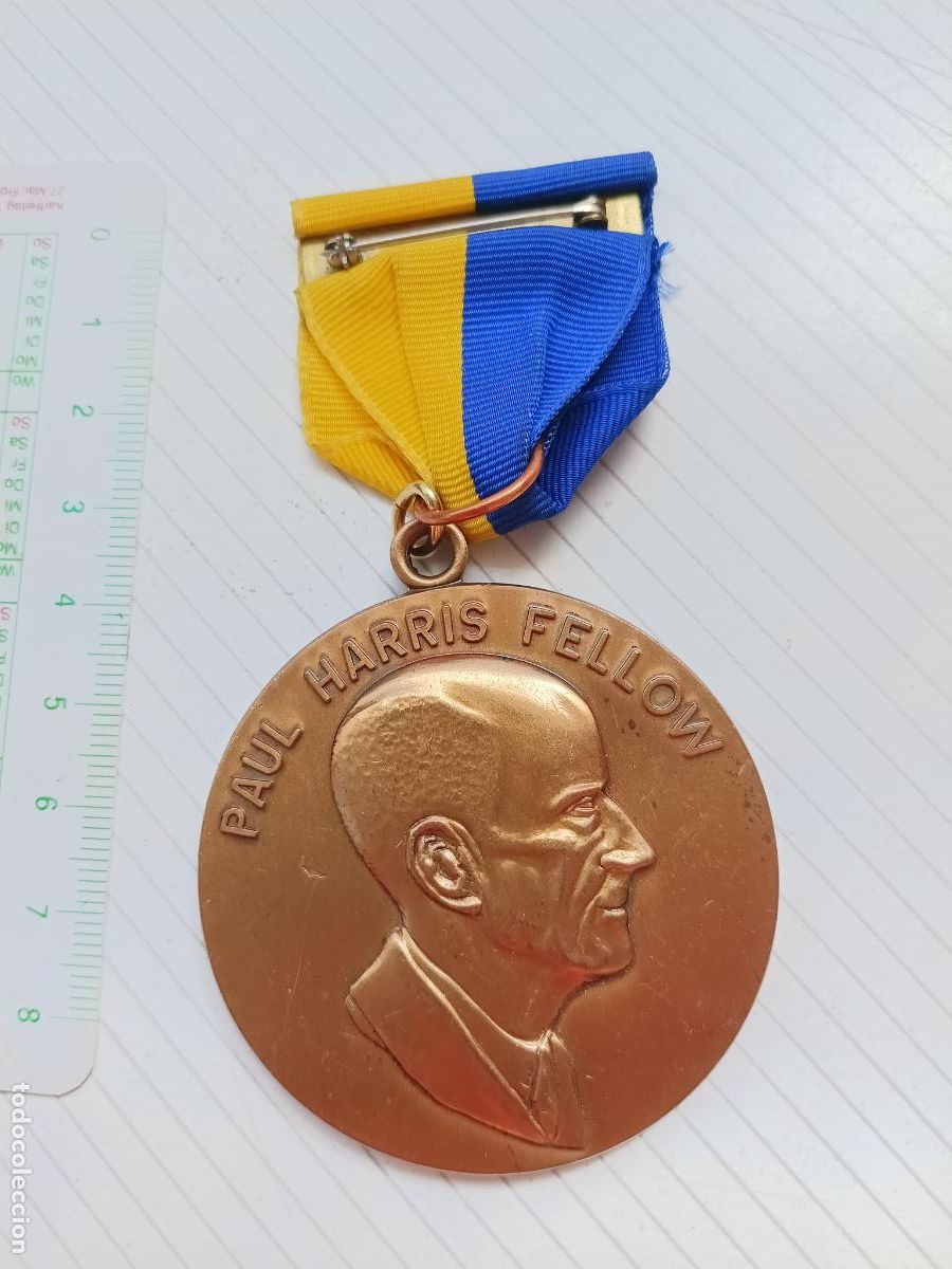 Trofeos y medallas: MEDALLA CONMEMORATIVA PRESIDENTE ROTARIO PAUL HARRIS FELLOW. Rotary International