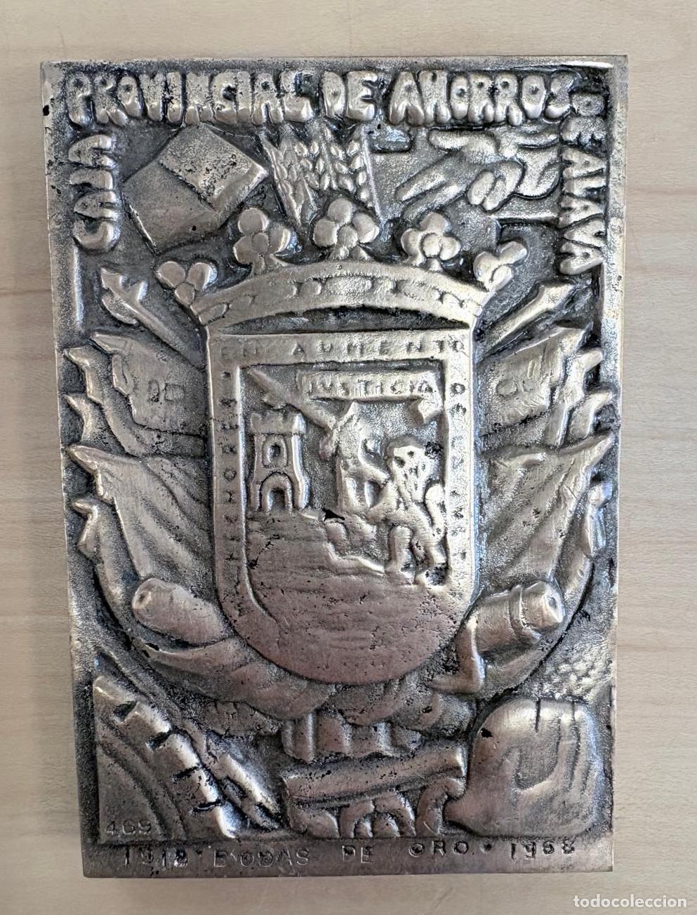 Trofeos y medallas: PLACA CONMEMORATIVA EN BRONCE DE LAS BODAS DE ORO DE LA CAJA PROVINCIAL DE AHORROS DE &Aacute;LAVA. 1968