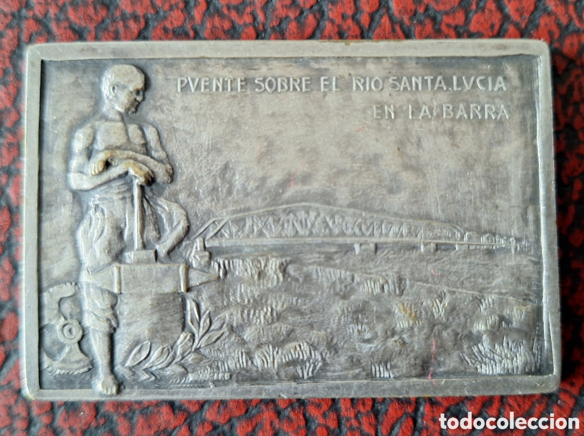 Trofeos y medallas: MEDALLA CONMEMORATIVA PUENTE RIO SANTA LUCIA EN LA BARRA 25 ENERO 1925