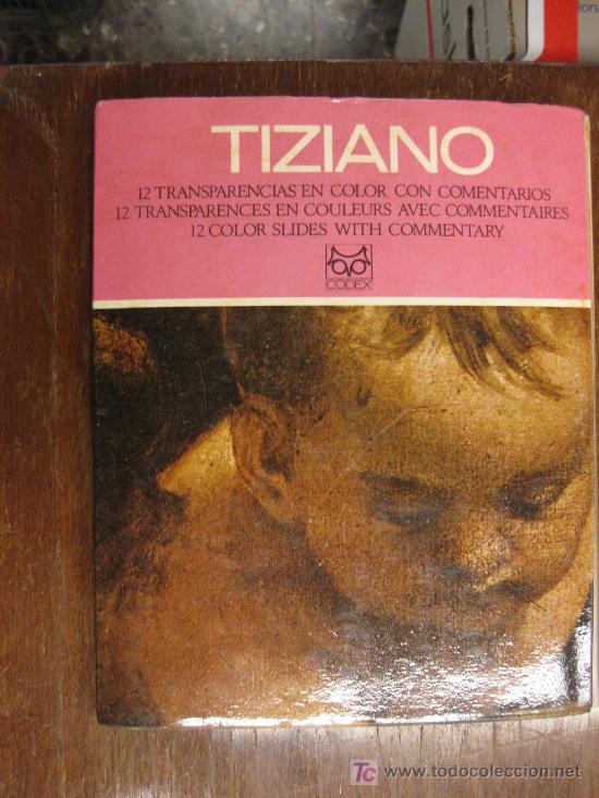 Otros objetos de arte: TIZIANO. 12 TRANSPARENCIAS EN COLOR CON COMENTARIOS. ED. CODEX. - Foto 1