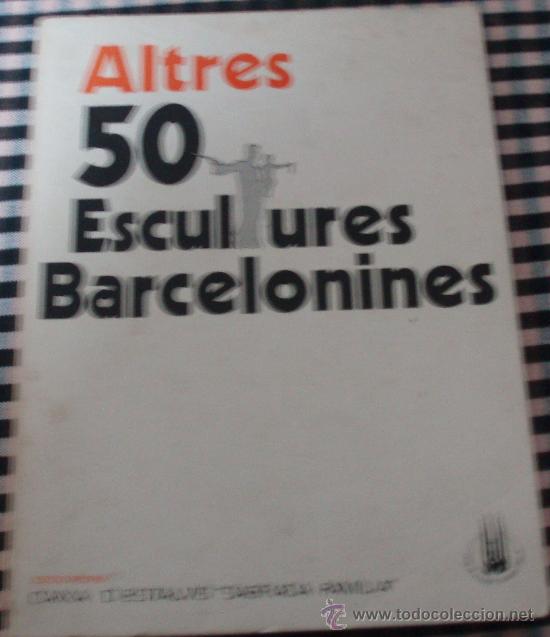 Otros objetos de arte: altres 50 esculturas baceloninas - Foto 1