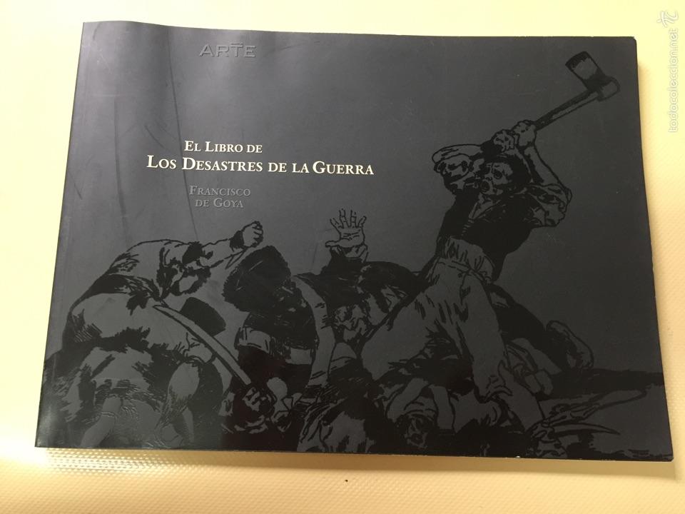 Otros objetos de arte: EL LIBRO DE LOS DESASTRES DE LA GUERRA. - Foto 1