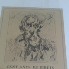 Otros Objetos de Arte: CARTEL, CENT ANYS DE DIBUIX ( S. XIX-XX) GALERIA SIMON, CON CON AUTORETRATO DE GIMENO