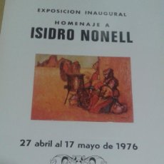 Otros Objetos de Arte: EXPOSICION INAGURAL HOMENAJE A ISIDRO NONELL AÑO 1976 SALA NONELL MADRID