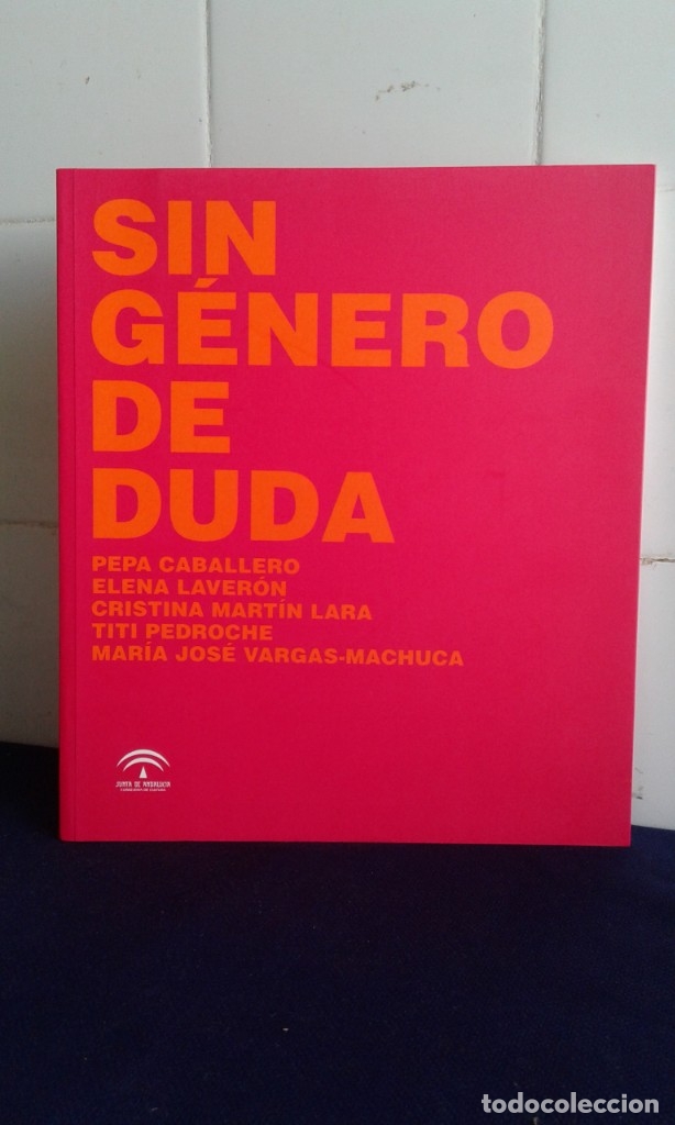 Otros objetos de arte: SIN GENERO DE DUDAS, SALAS DE EXPOSICIONES DEL PALACIO EPISCOPAL M&Aacute;LAGA 2007 - Foto 1