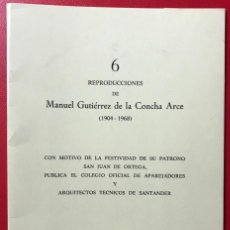 Arte: CARPETILLA CON 6 REPRODUCCIONES DE MANUEL GUTIÉRREZ DE LA CONCHA ARCE (1904 - 1968) SANTANDER, 1981. Lote 189434236