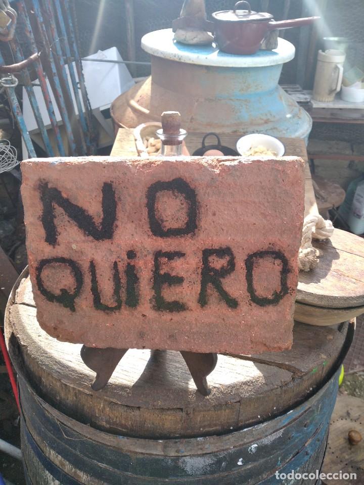 Otros objetos de arte: No quiero en ladrillo antiguo - Foto 1