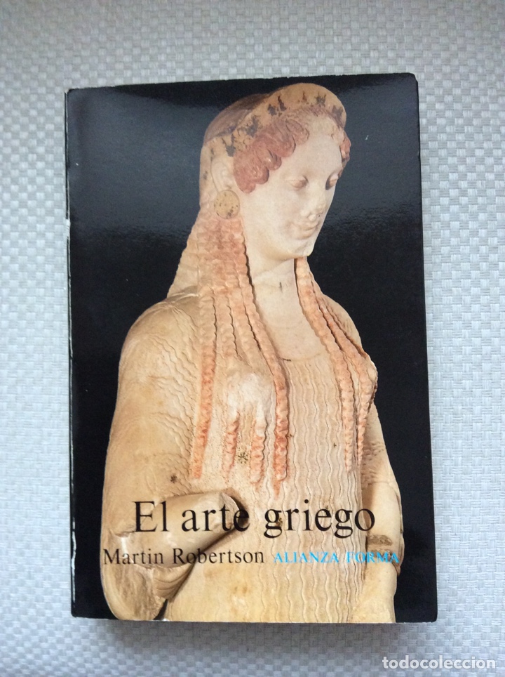 Otros objetos de arte: EL ARTE GRIEGO - MARTIN ROBERTSON - - Foto 1
