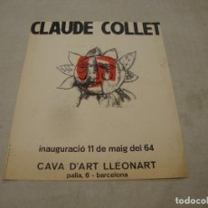 Otros Objetos de Arte: CARTEL PINTORA CLAUDE COLLET EXPOSICION EN CAVA D'ART LLEONART 1964 CON GRABADO MEDIDAS 38 X 46 CM