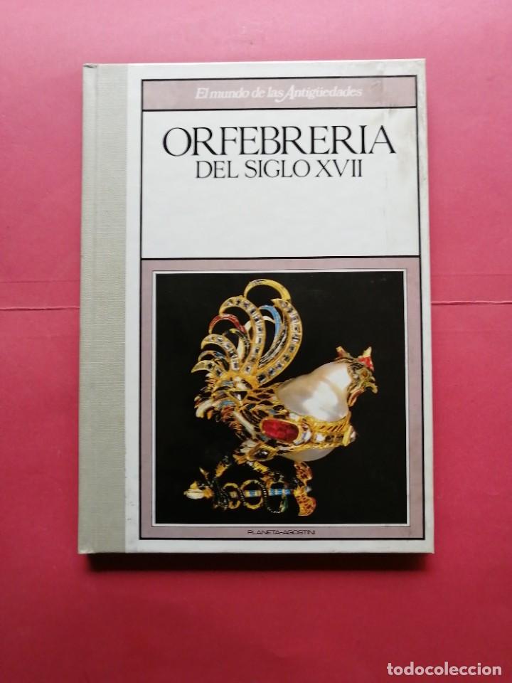 Otros objetos de arte: Orfebrer&iacute;a del siglo XVII - Foto 1