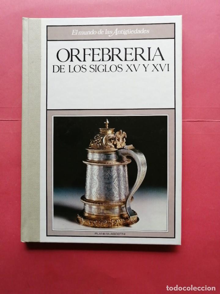 Otros objetos de arte: Orfebrer&iacute;a de los siglos XV y XVI - Foto 1