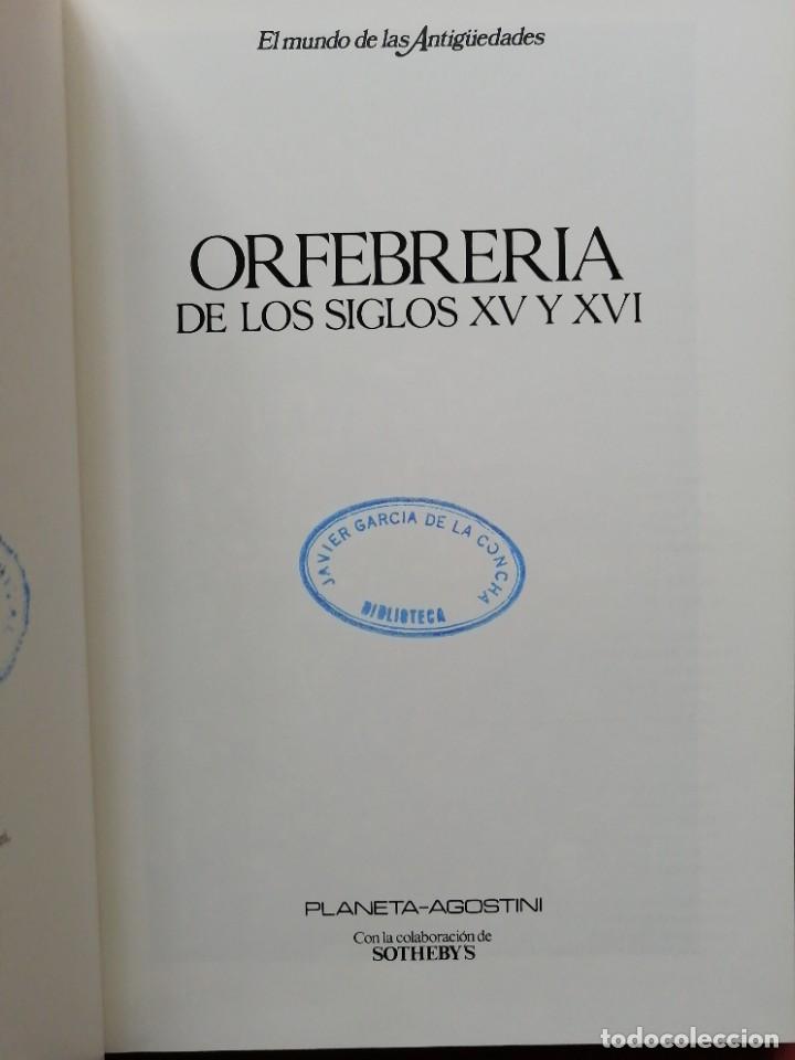 Otros objetos de arte: Orfebrer&iacute;a de los siglos XV y XVI - Foto 2