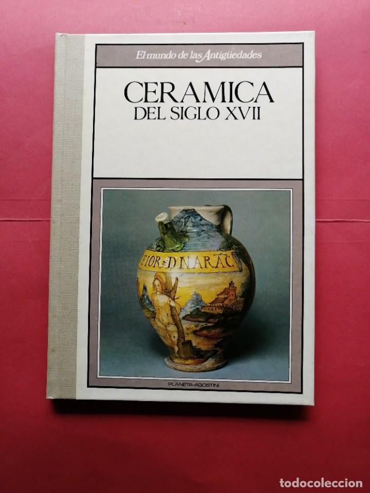 Otros objetos de arte: Cer&aacute;mica del siglo XVII - Foto 1