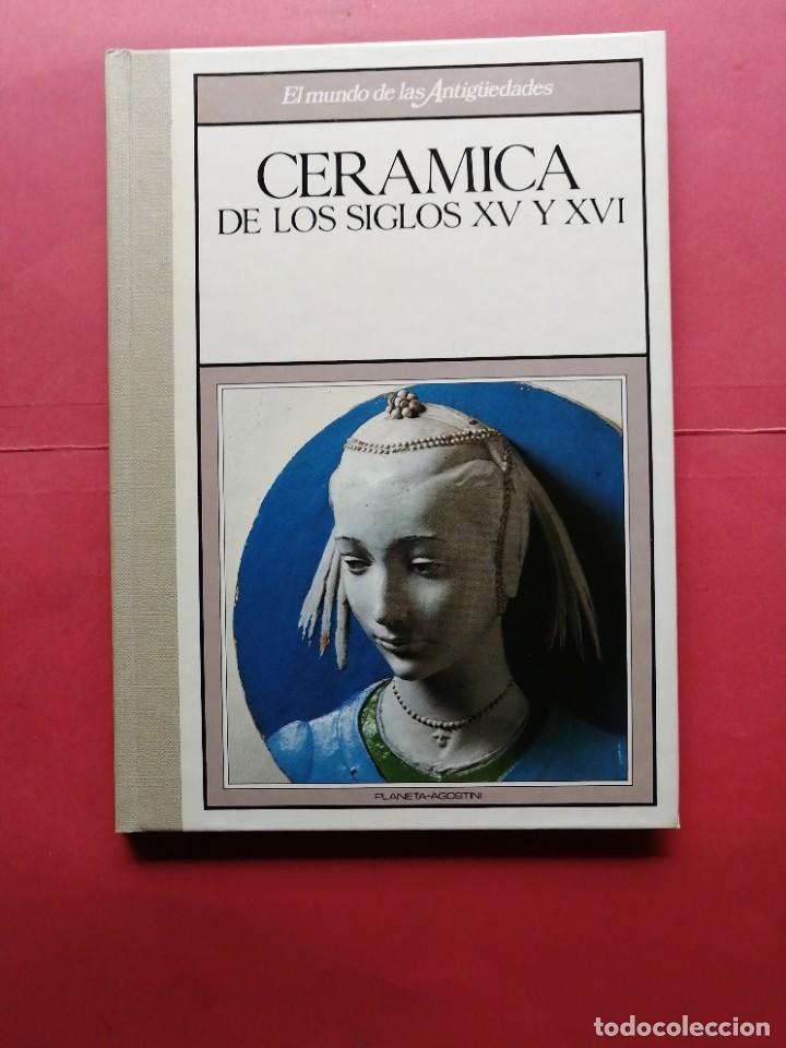 Otros objetos de arte: Cer&aacute;mica de los siglos XV y XVI - Foto 1