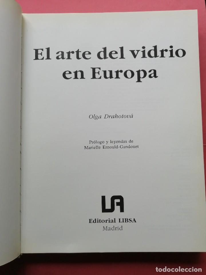 Otros objetos de arte: El arte del vidrio en Europa - Foto 3