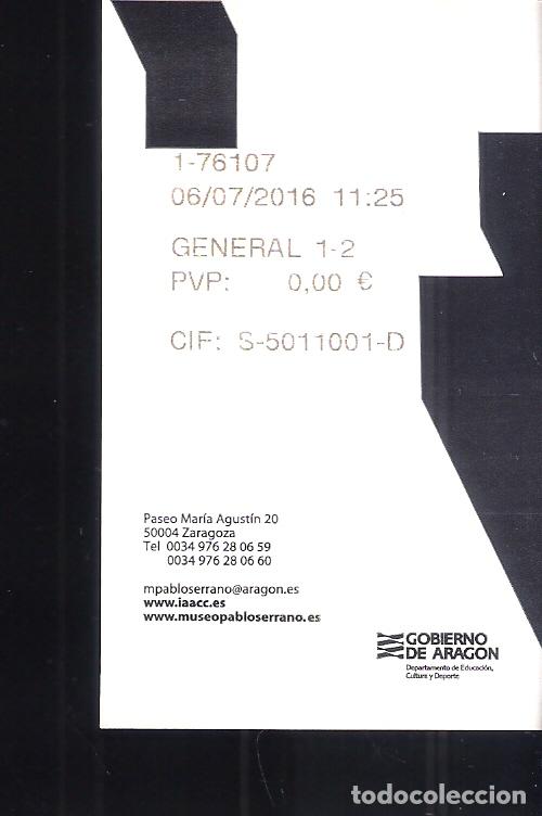 Otros objetos de arte: IAACC. Museo Pablo Serrano. Zaragoza. Entrada. 2016. - Foto 2