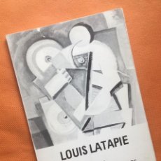Otros Objetos de Arte: LOUIS LATAPIE. MAESTRO DEL CUBISMO. INCLUYE 6 DIAPOSITIVAS QUE REPRODUCEN OBRAS DE LOUIS LATAPIE.