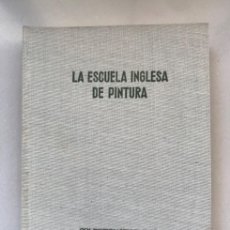 Otros Objetos de Arte: LA ESCUELA INGLESA DE PINTURA, 1958.