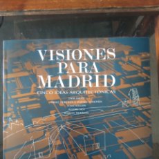 Otros Objetos de Arte: VISIONES PARA MADRID. CINCO IDEAS ARQUITECTÓNICAS. ZAHA HADID, ÁLVARO SIZA, HANS HOLLEIN,OTROS.1992.