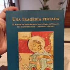 Otros Objetos de Arte: UNA TRAGÈDIA PINTADA: EL MARTIRI DE TOMÁS BECKET A SANTA MARIA DE TERRASSA I LA DIFUSIÓ DEL ...