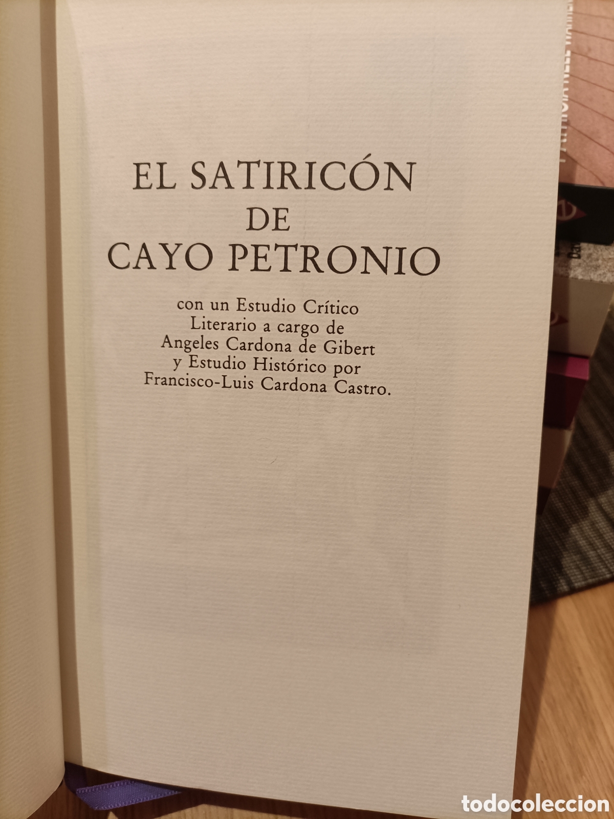 Otros objetos de arte: Edici&oacute;n Lujo,Petronio Satiricon,a&ntilde;o 1979 - Foto 4