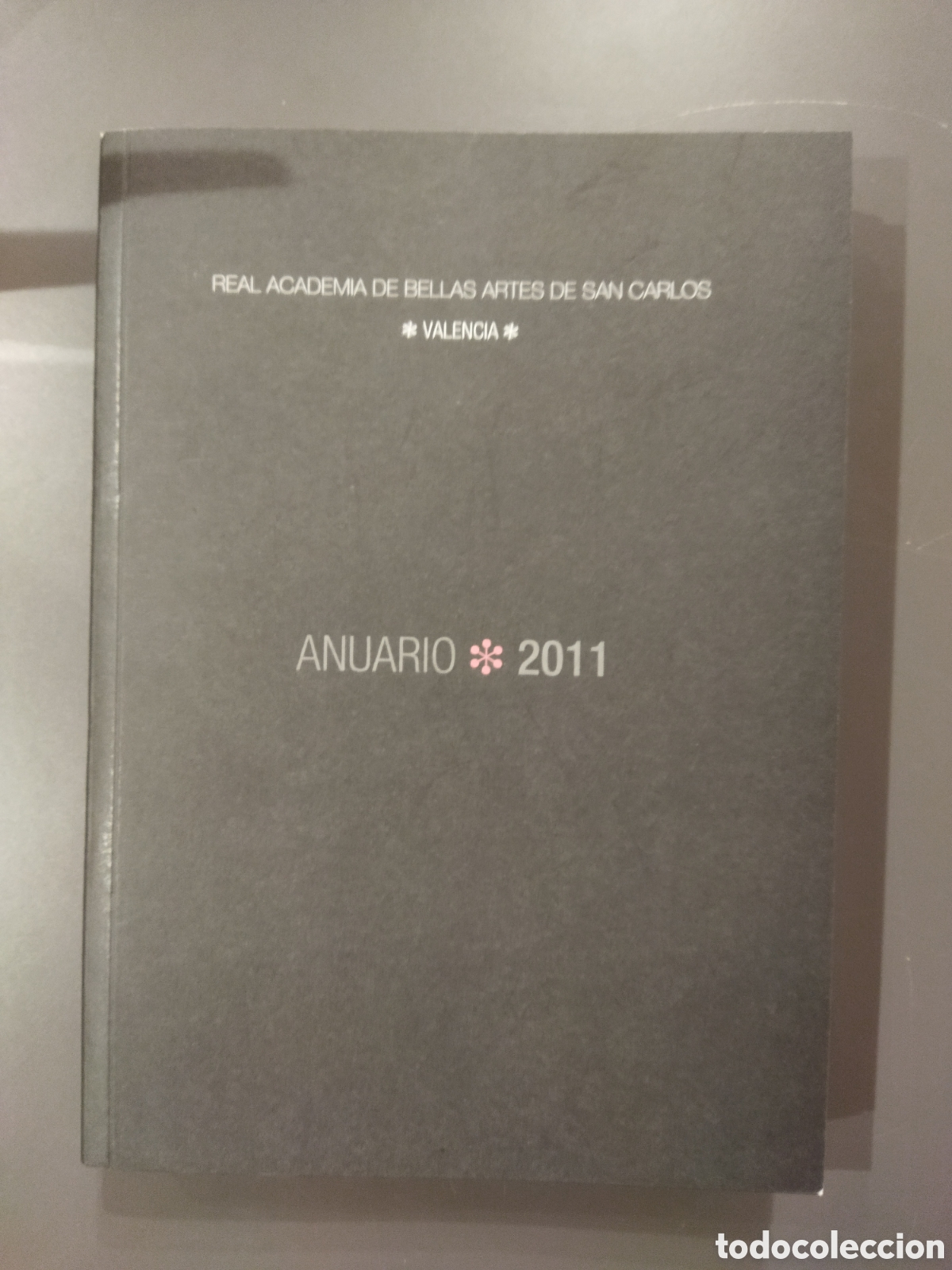 Otros objetos de arte: Bellas Artes Valencia Anuario 2011 - Foto 1